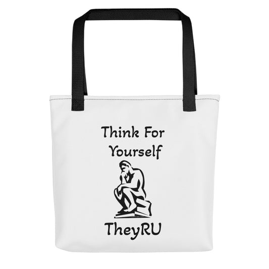 Think For Yourself TheyRU