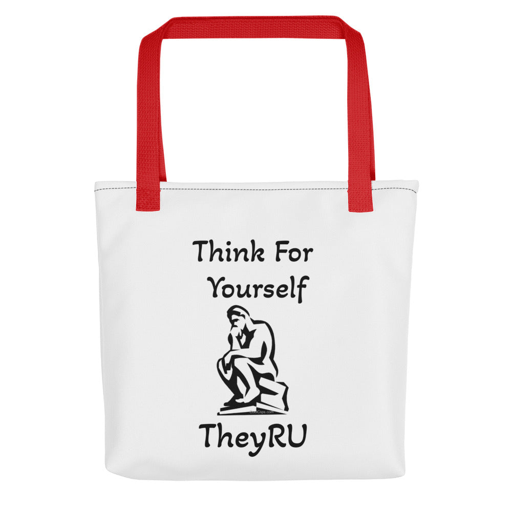 Think For Yourself TheyRU