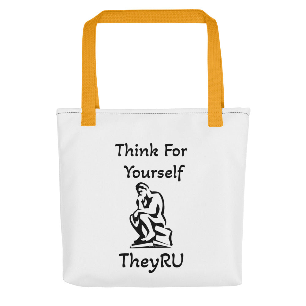 Think For Yourself TheyRU