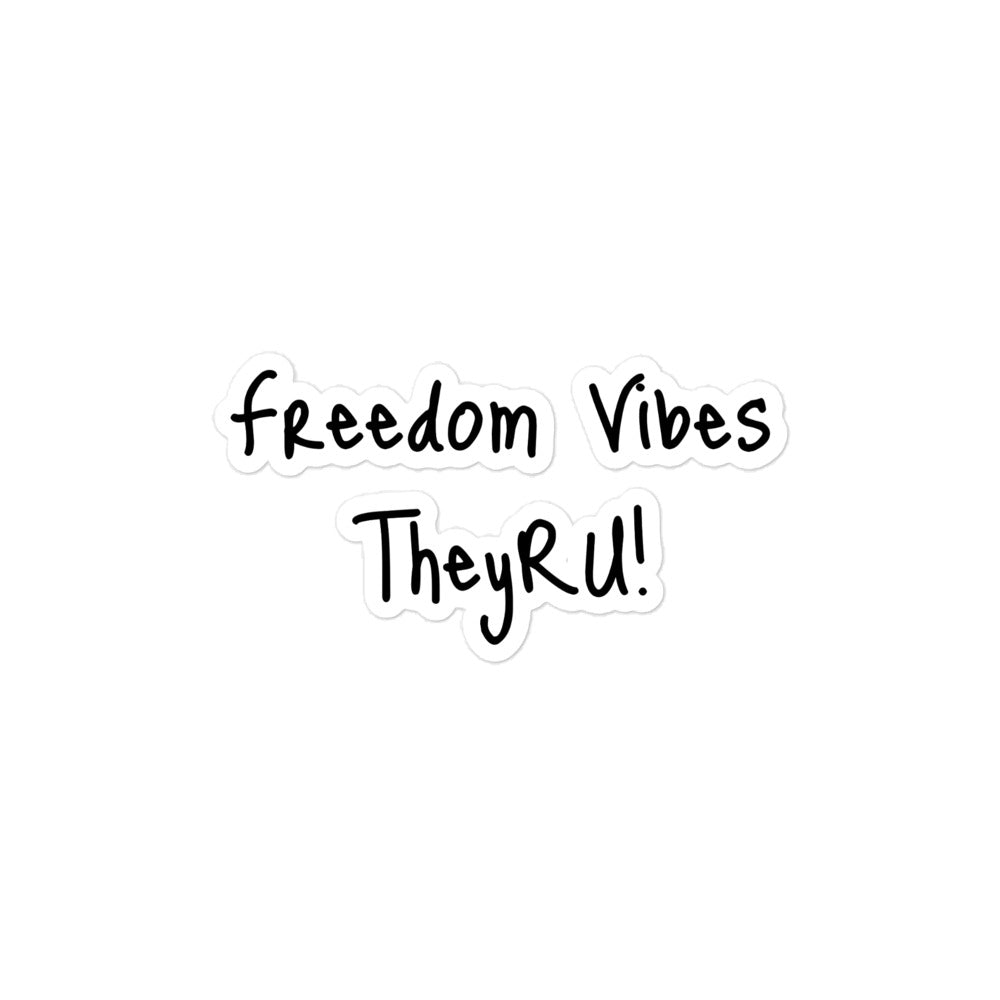 Freedom Vibes Bubble-free stickers