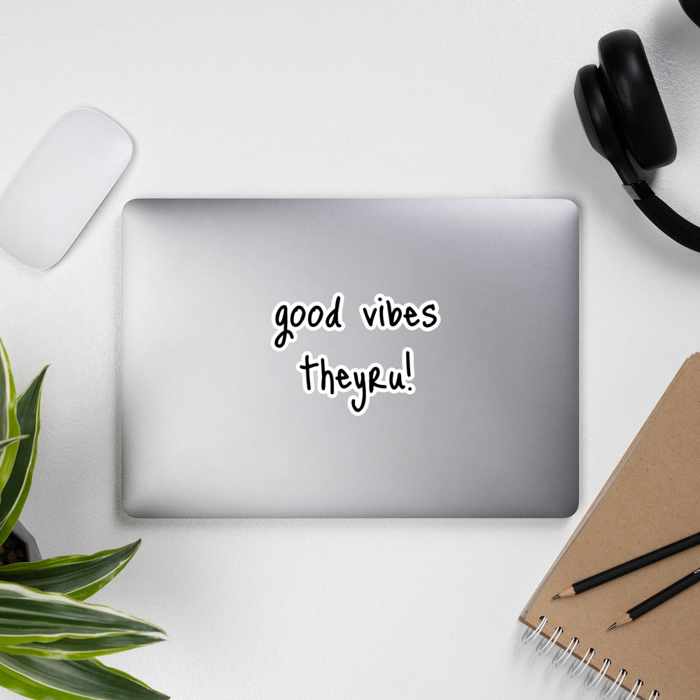 Good Vibes Bubble-free stickers