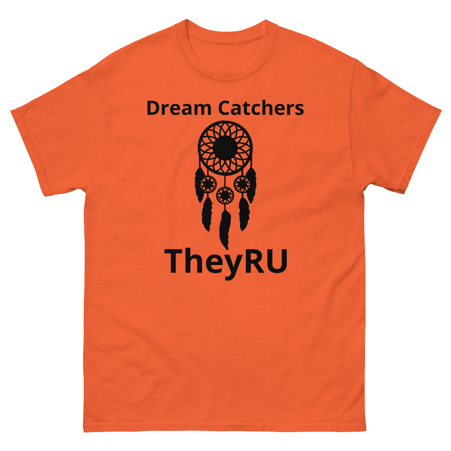 Dream Catchers TheyRU unisex T-shirt