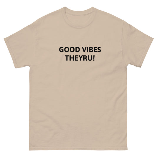 Good Vibes Men's classic tee