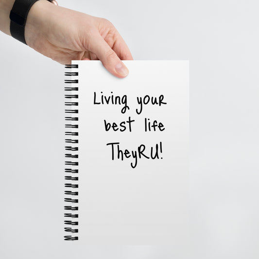 Living Your Best Life Spiral notebook