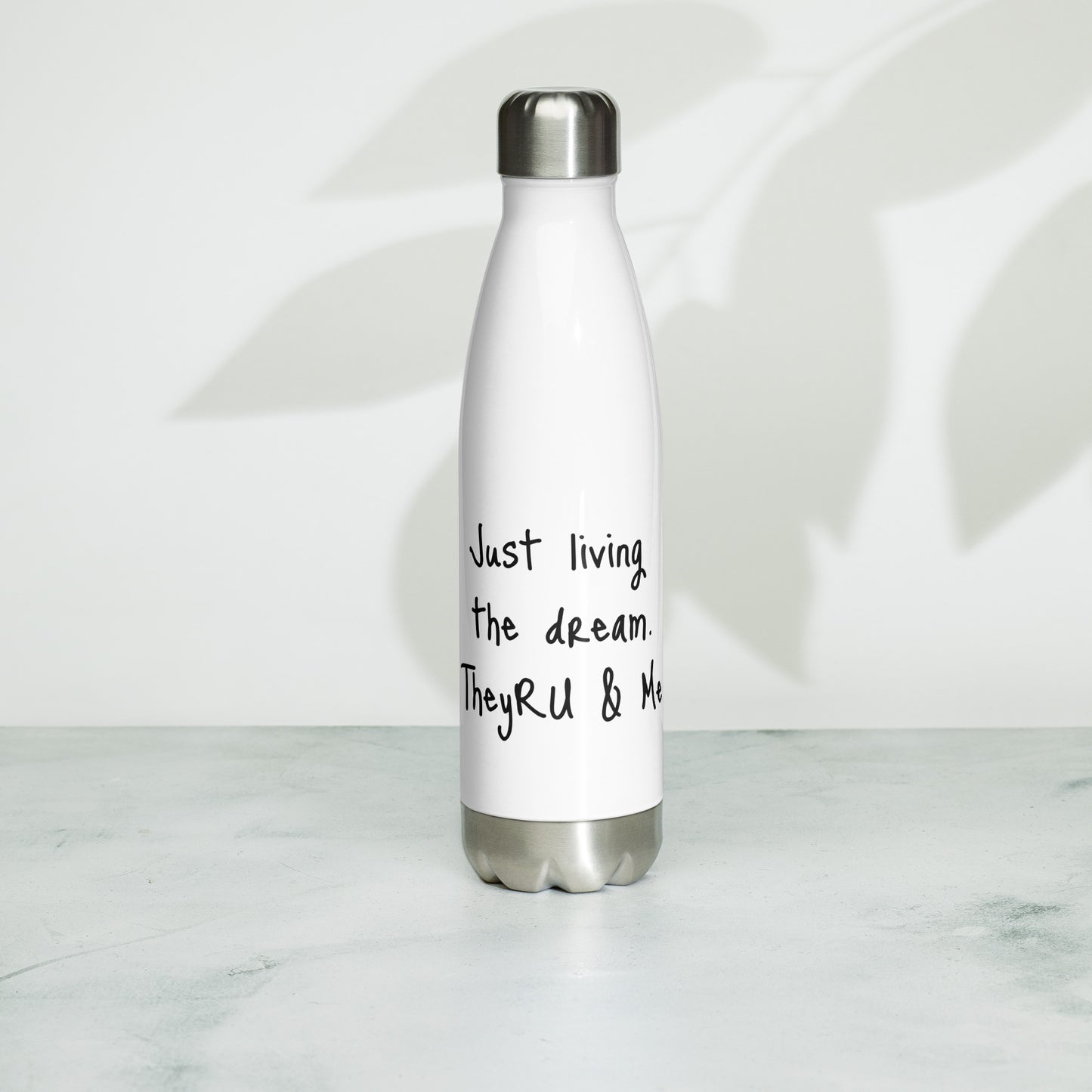 Living the dream Stainless Steel Water Bottle