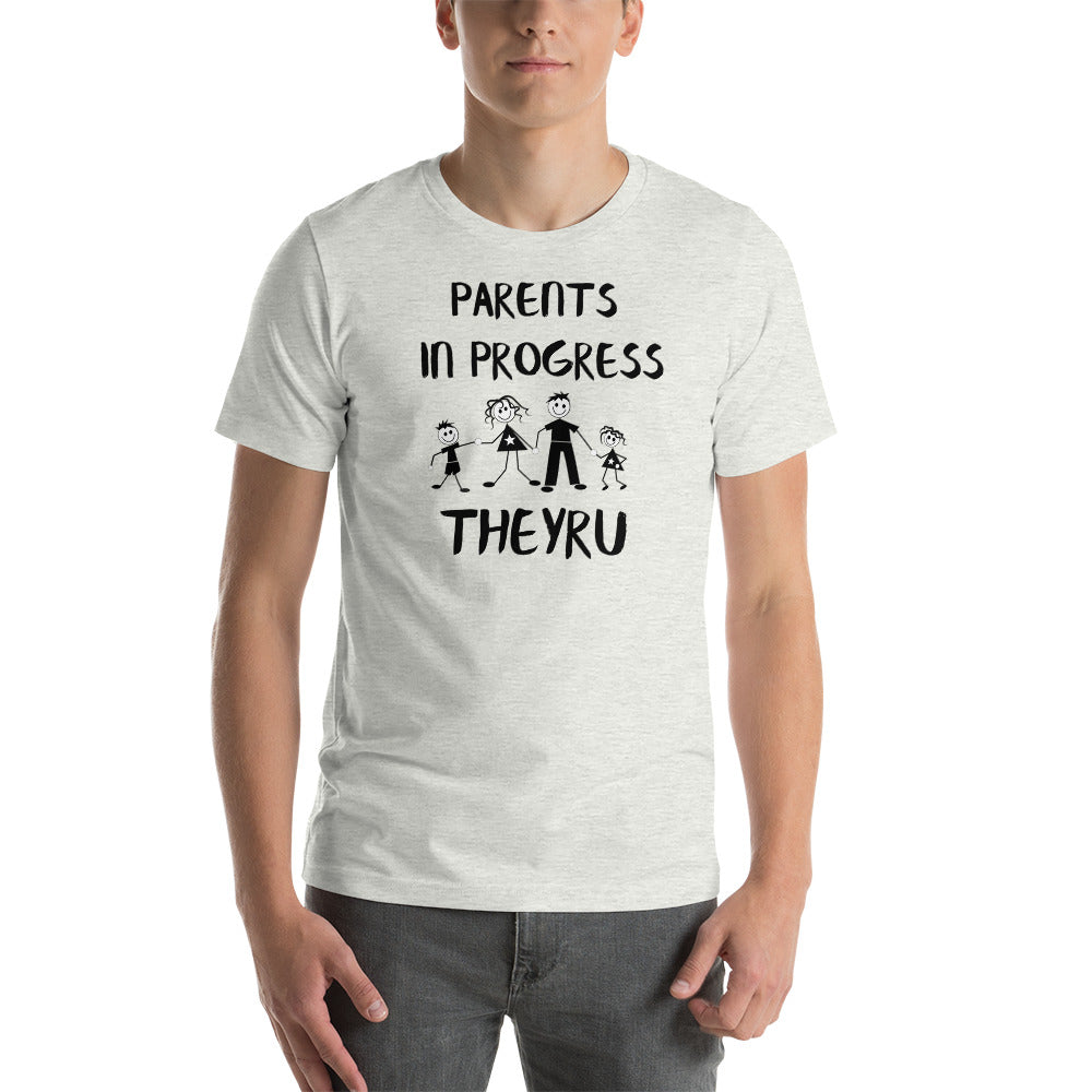 Parents in progress TheyRU Unisex t-shirt