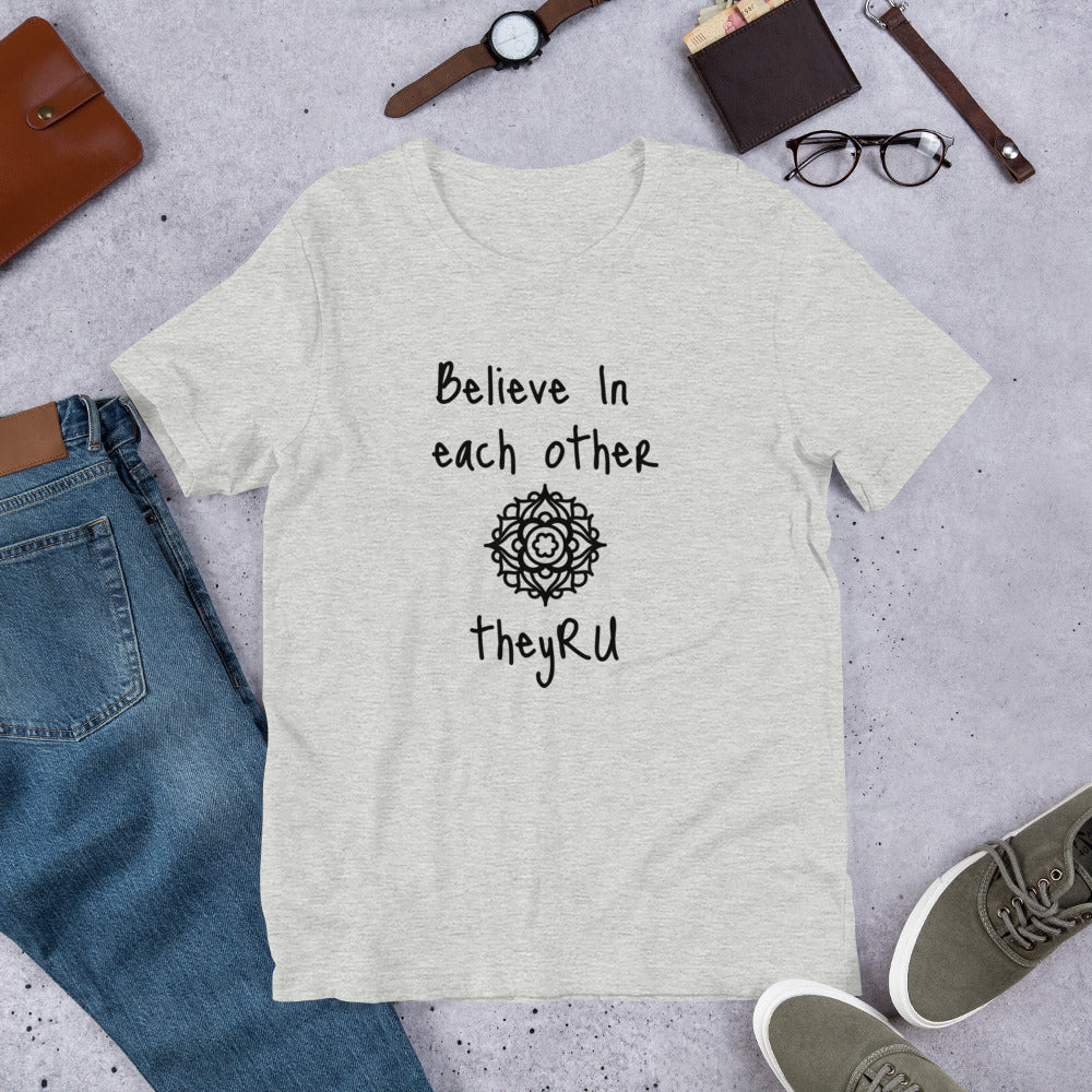 Believe in Each Other Mandala Graphic Unisex t-shirt