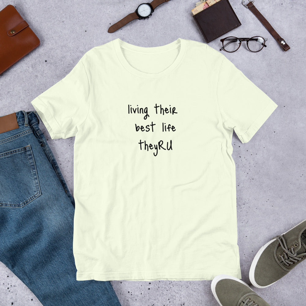 Living Their Best Life Unisex t-shirt