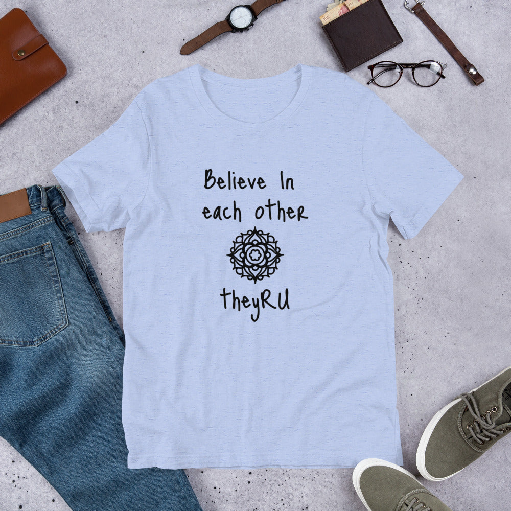 Believe in Each Other Mandala Graphic Unisex t-shirt