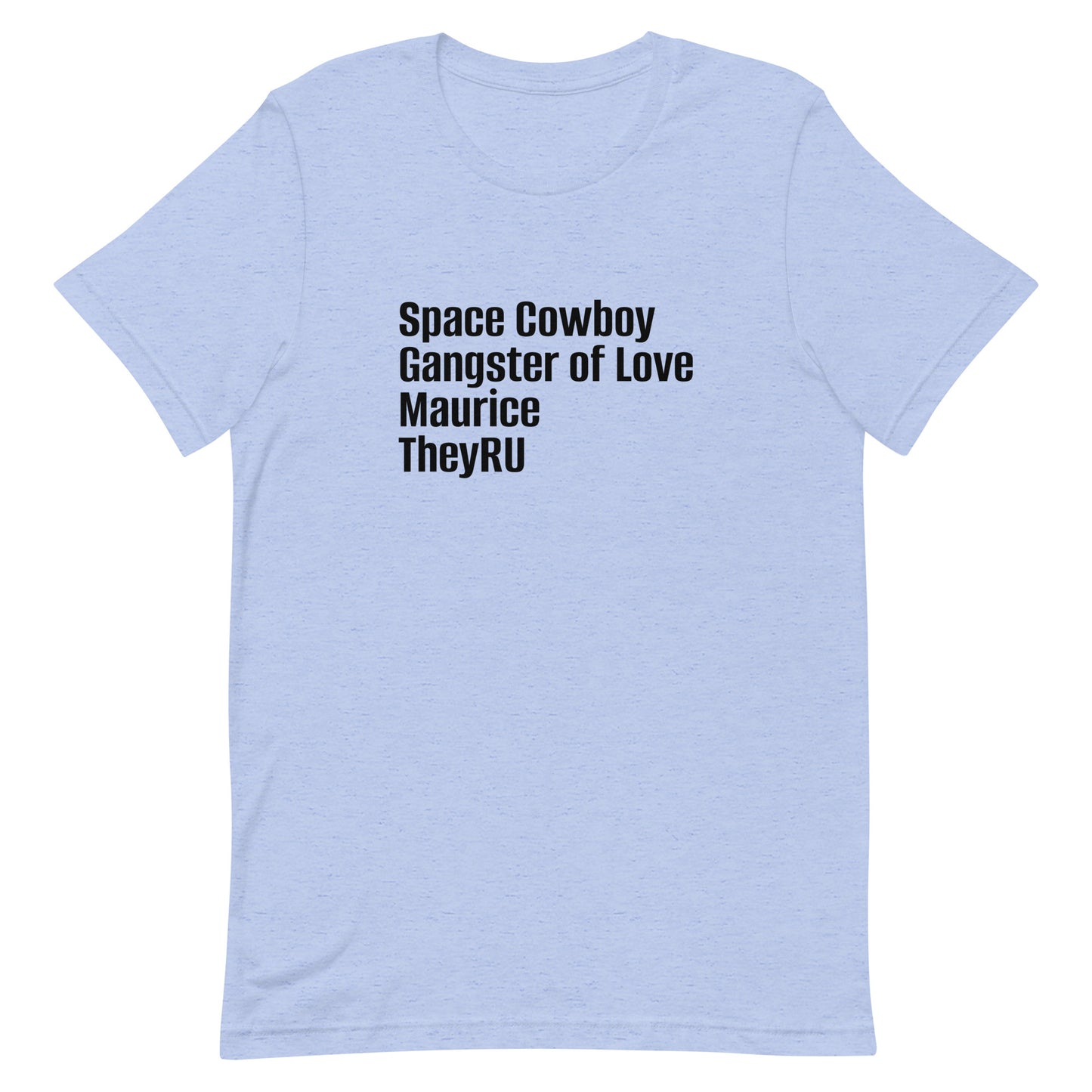 Space Cowboy Gangster Maurice Unisex t-shirt