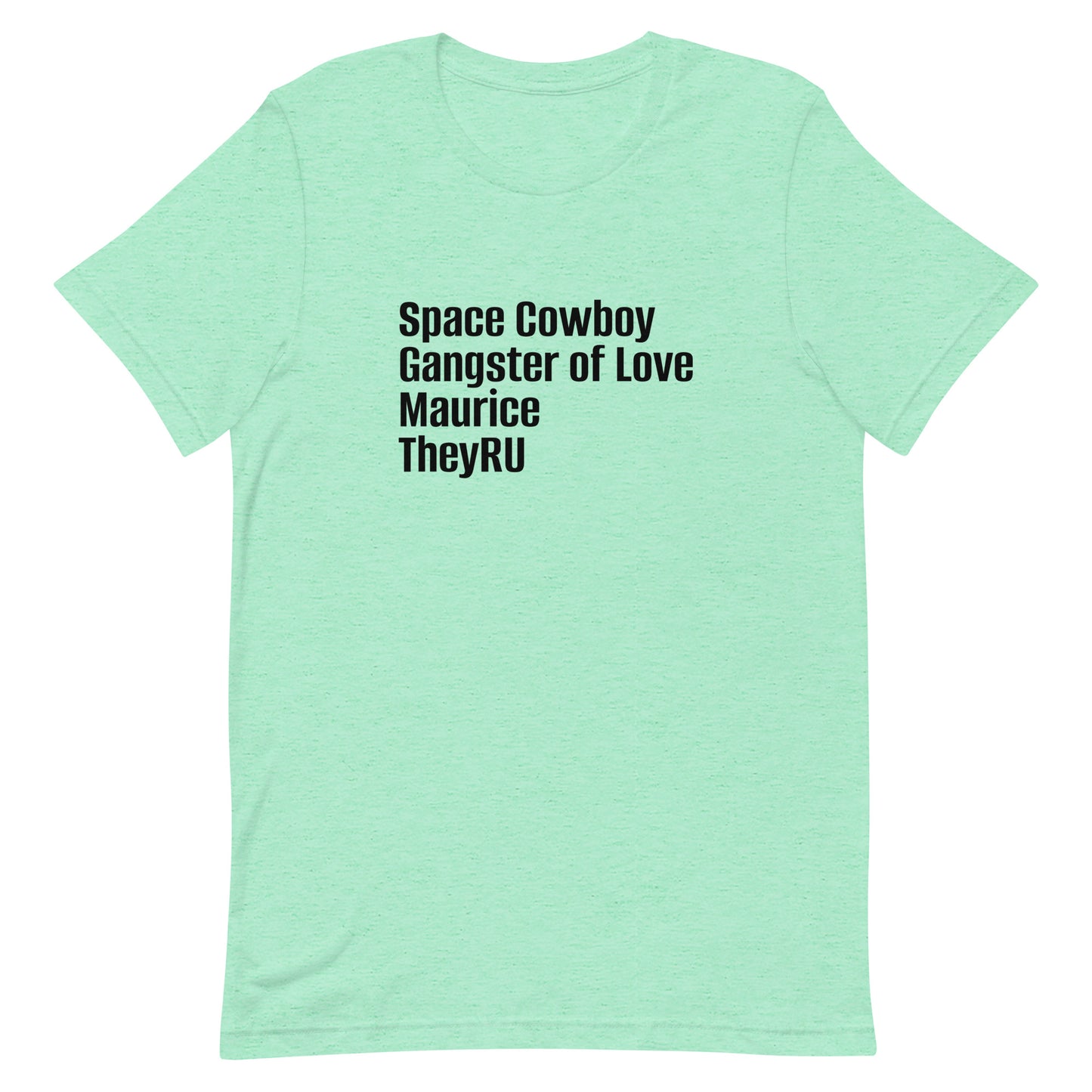 Space Cowboy Gangster Maurice Unisex t-shirt