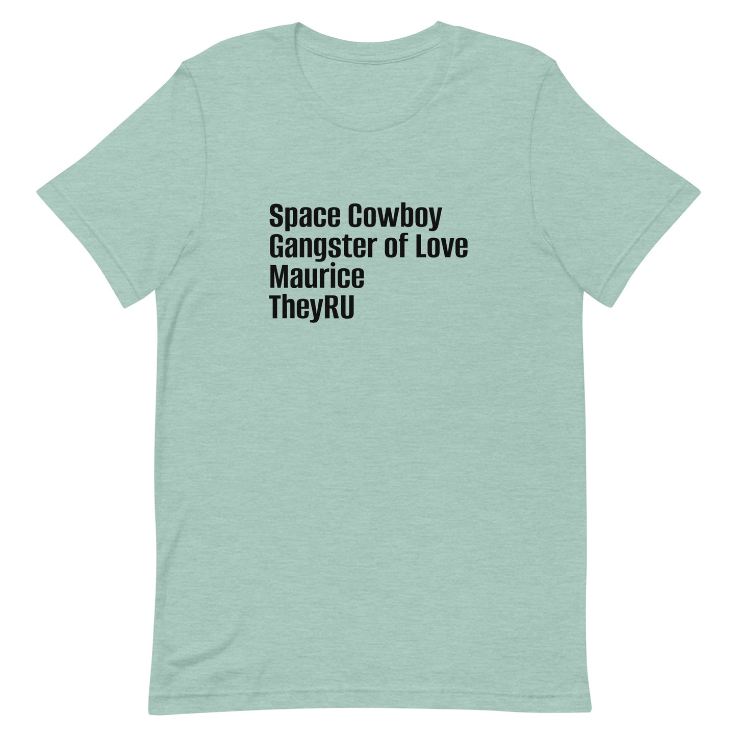 Space Cowboy Gangster Maurice Unisex t-shirt