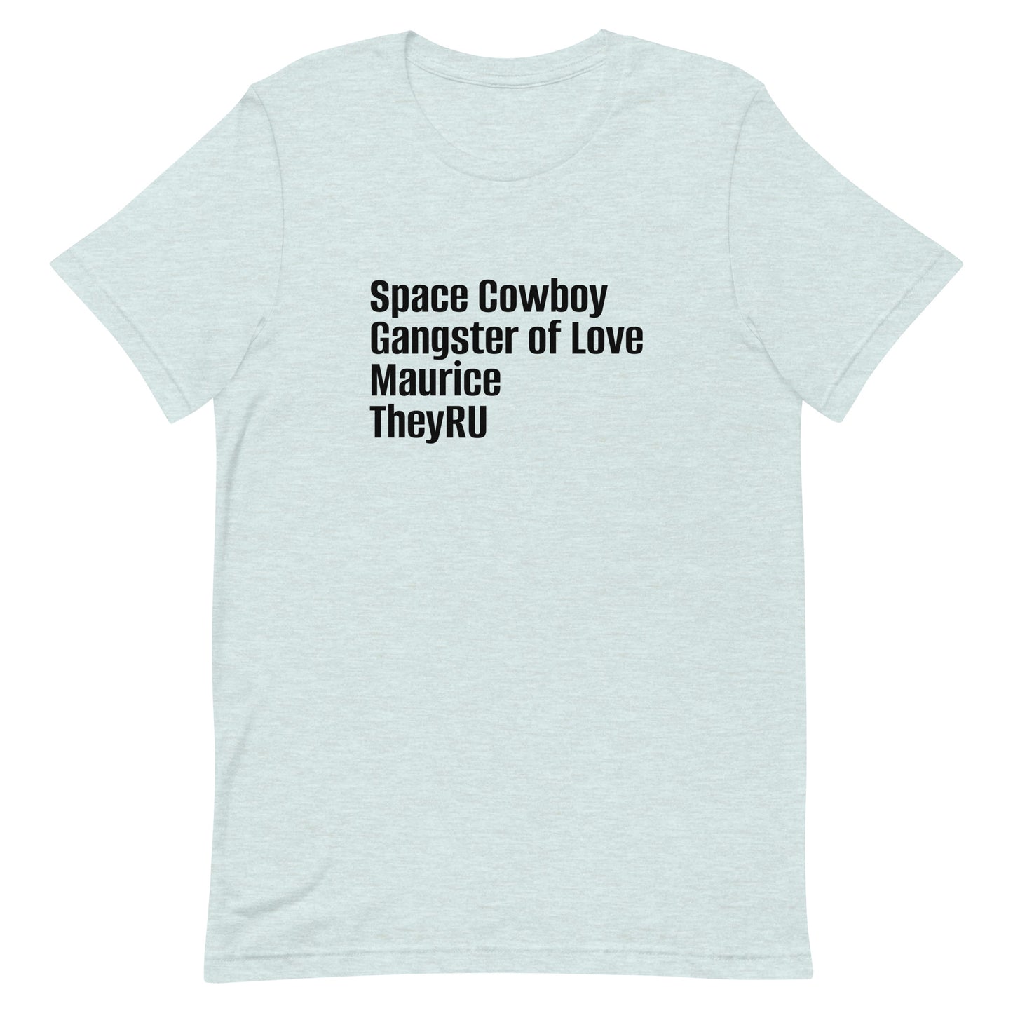 Space Cowboy Gangster Maurice Unisex t-shirt