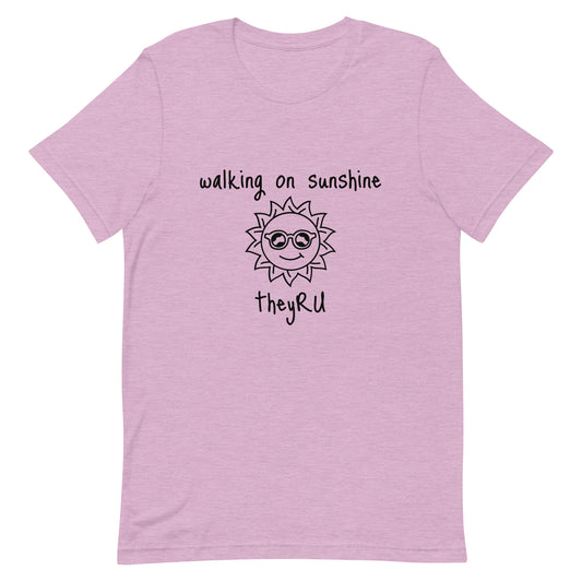 Walking On Sunshine Unisex t-shirt