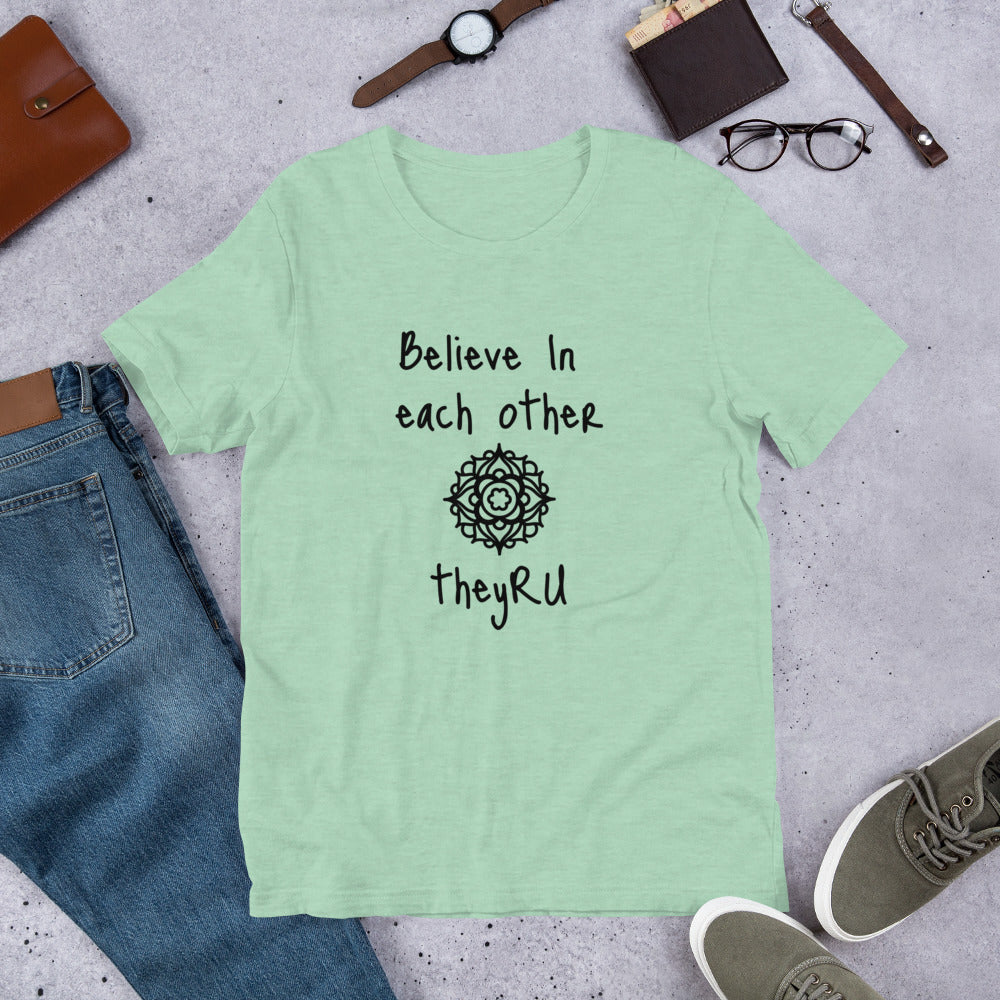 Believe in Each Other Mandala Graphic Unisex t-shirt