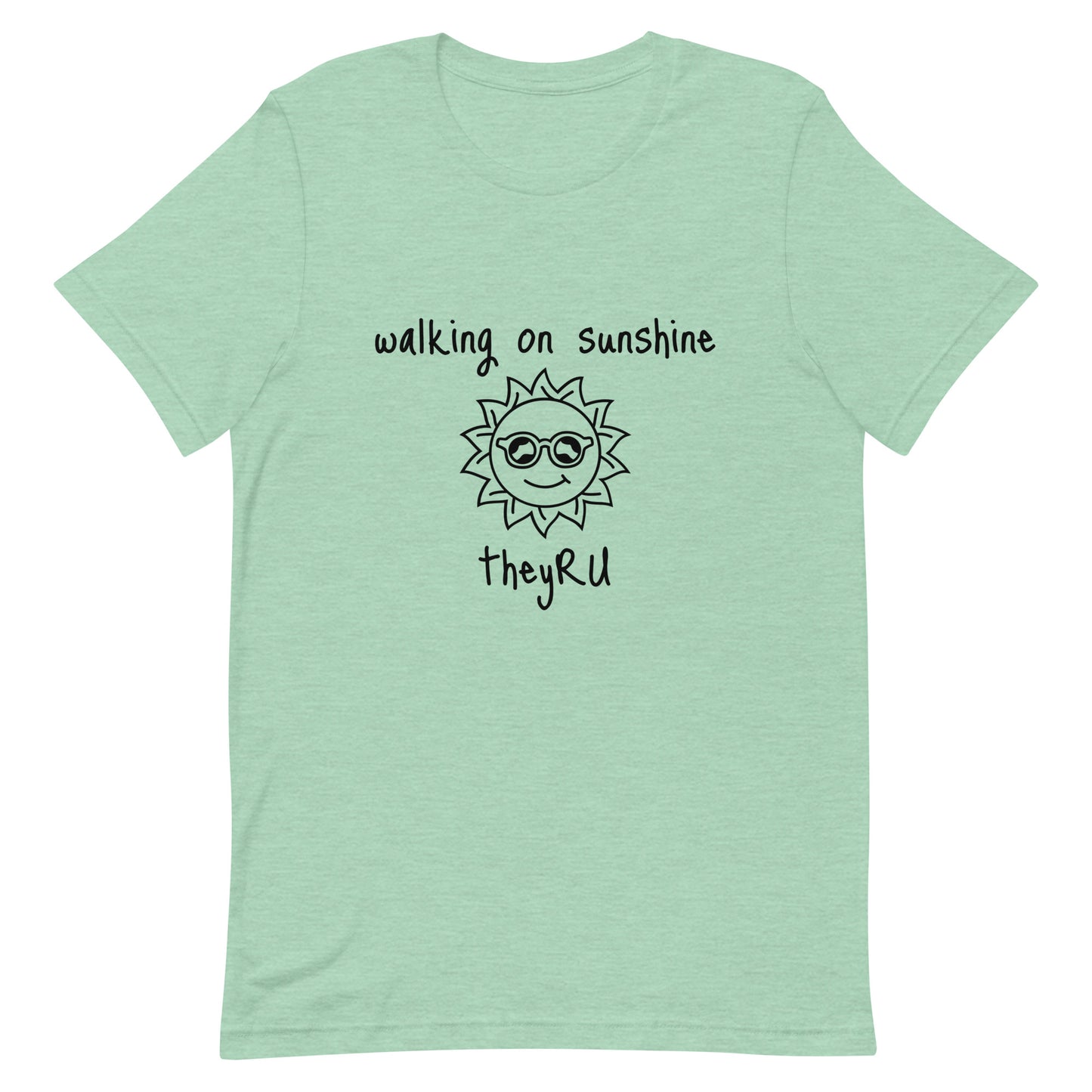 Walking On Sunshine Unisex t-shirt