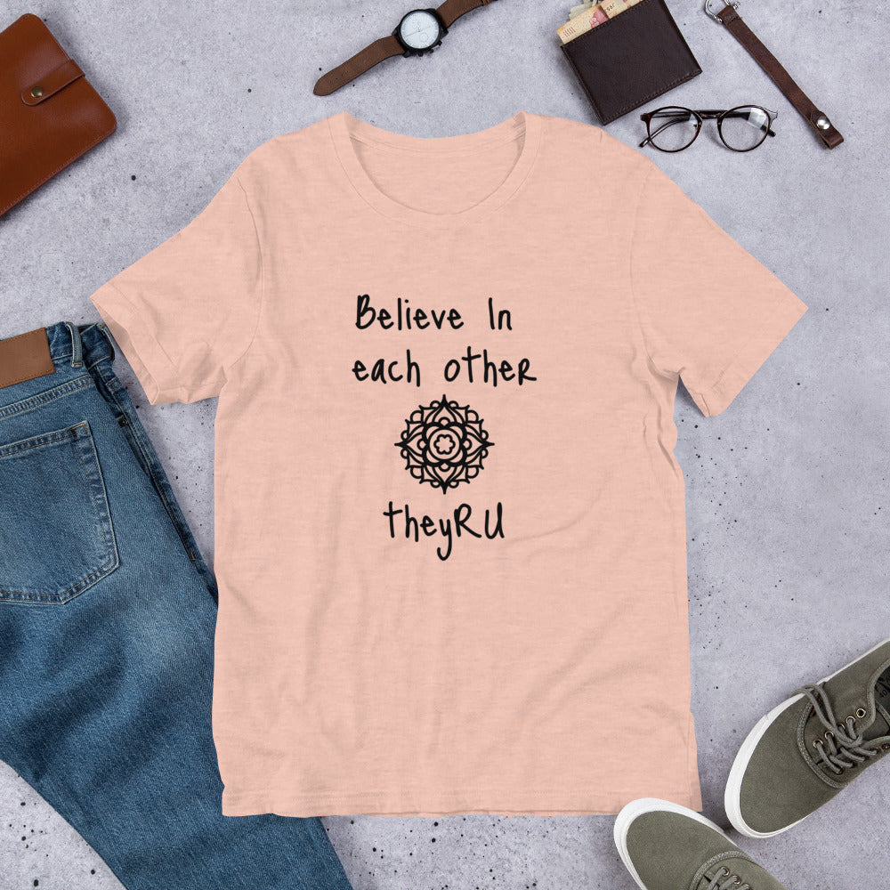 Believe in Each Other Mandala Graphic Unisex t-shirt
