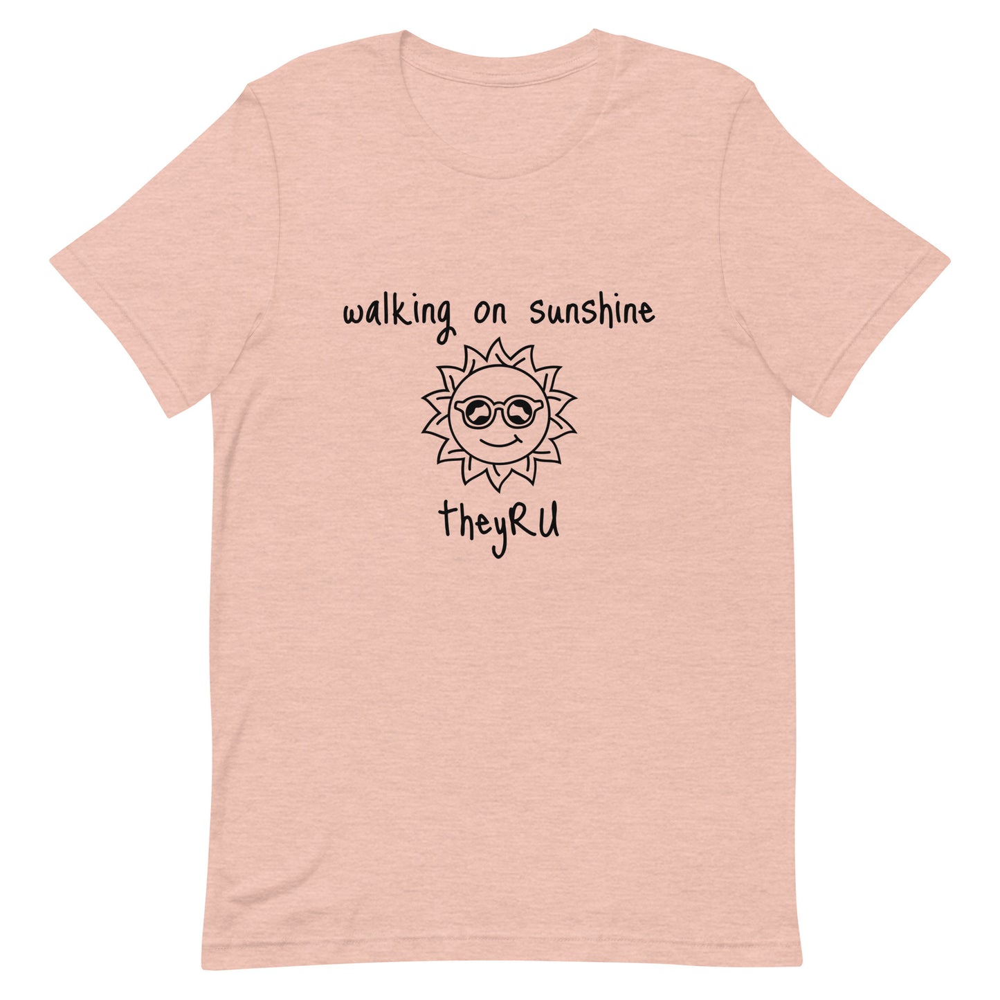 Walking On Sunshine Unisex t-shirt