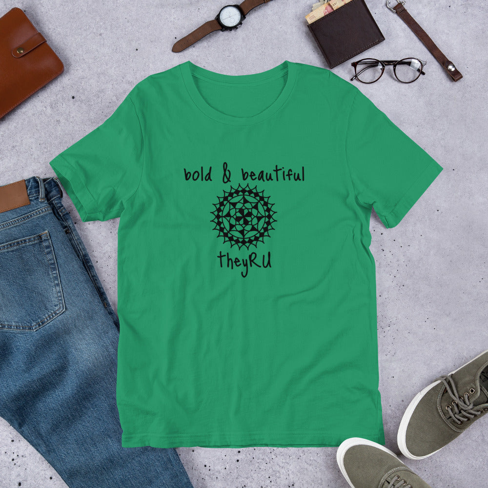 Bold & Beautiful Graphic Unisex t-shirt