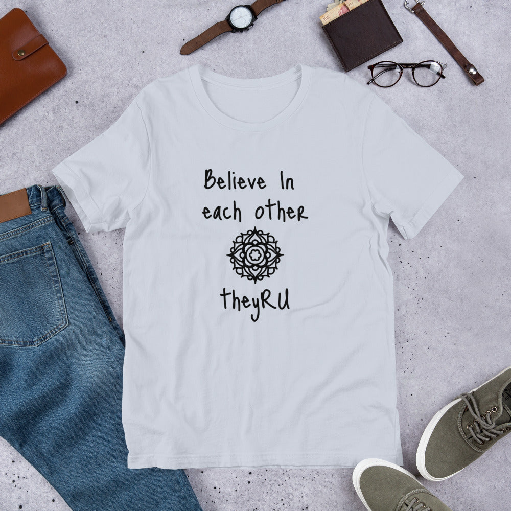 Believe in Each Other Mandala Graphic Unisex t-shirt