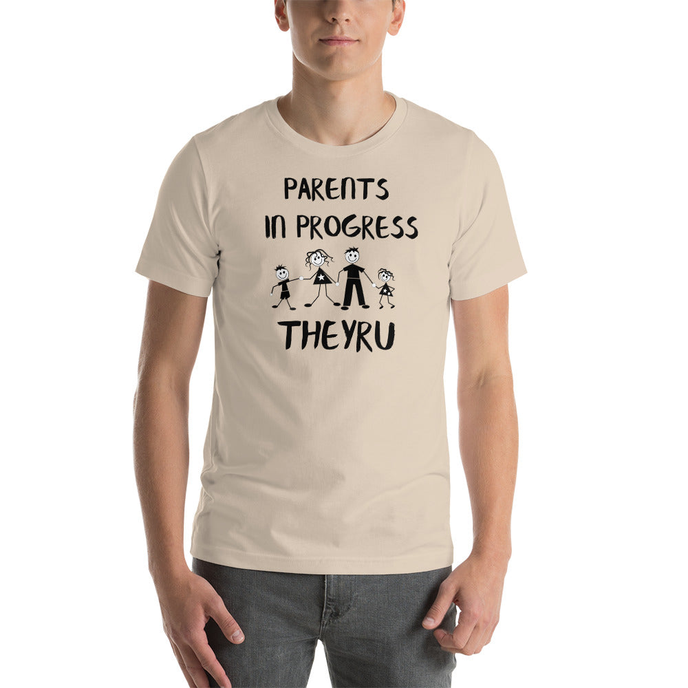 Parents in progress TheyRU Unisex t-shirt