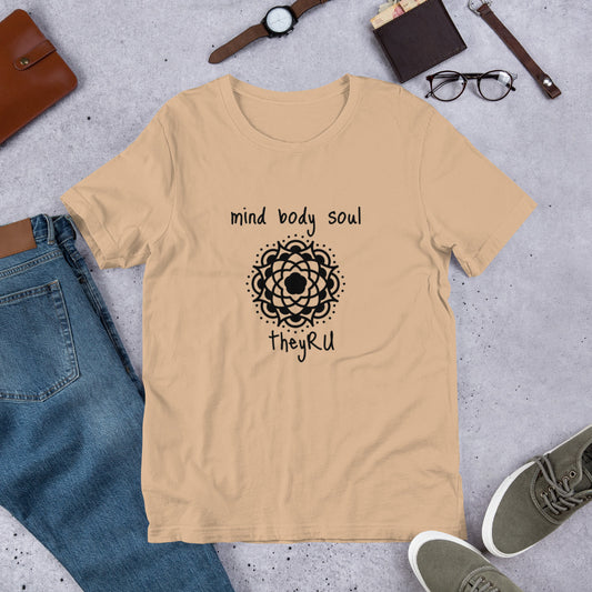 Mind Body Soul Unisex t-shirt