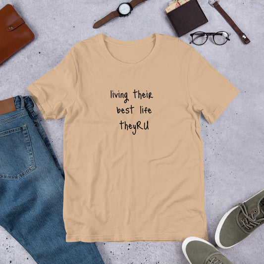 Living Their Best Life Unisex t-shirt