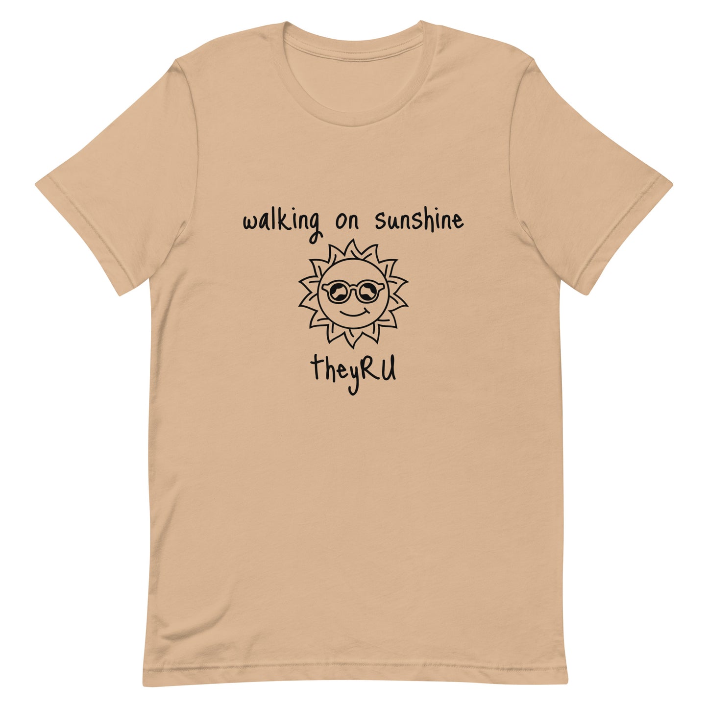 Walking On Sunshine Unisex t-shirt