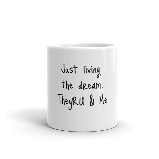 Living the Dream White glossy mug