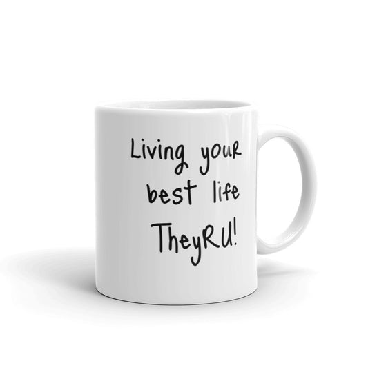 Living Your Best Life White glossy mug
