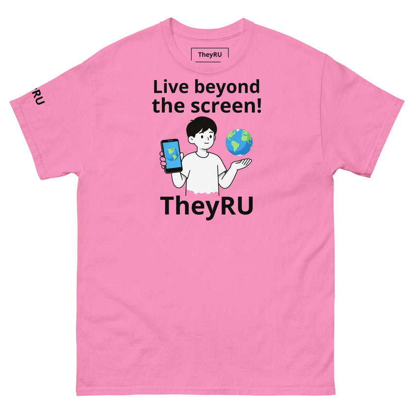 Live beyond the screen TheyRU