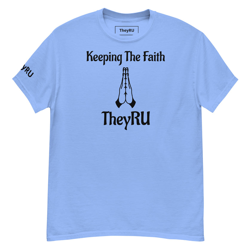 Keeping The Faith T-Shirt
