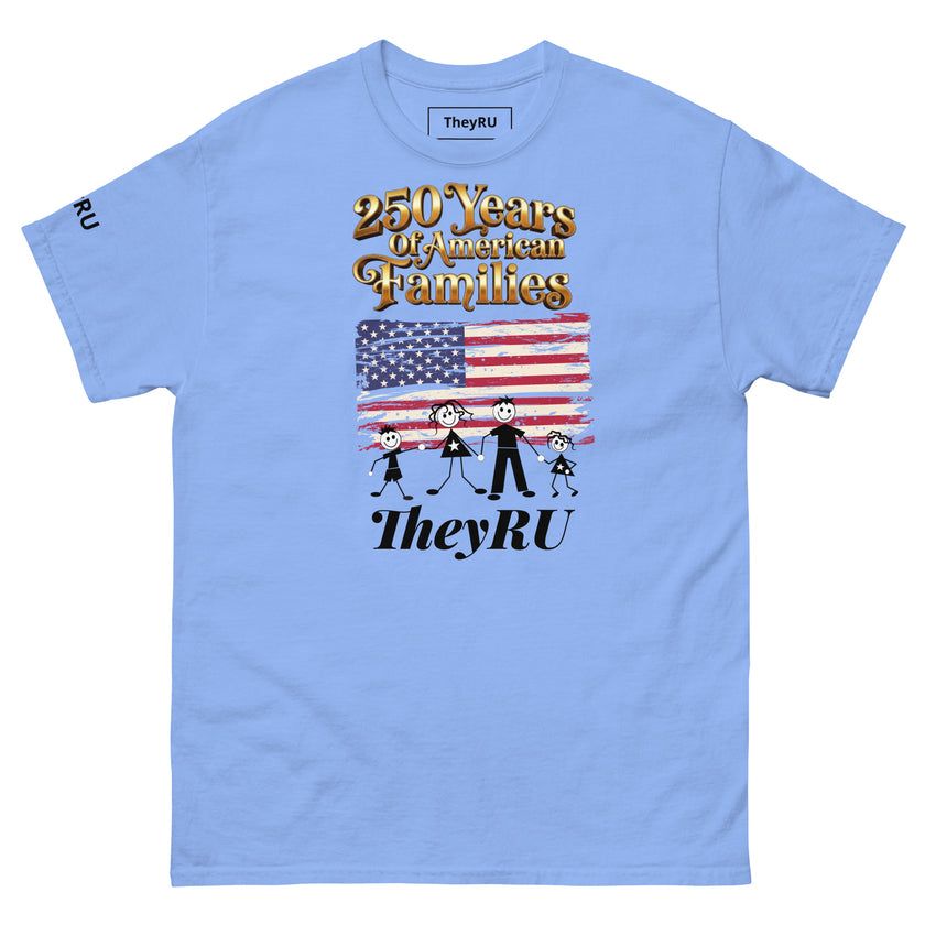 250 Years Of American Families T-Shirt