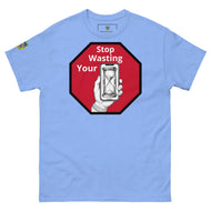 Hour glass Stop wasting your time t shirt