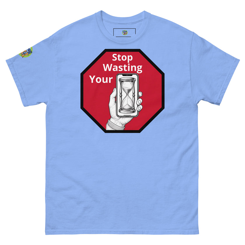 Hour glass Stop wasting your time t shirt