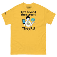 Live beyond the screen TheyRU logo