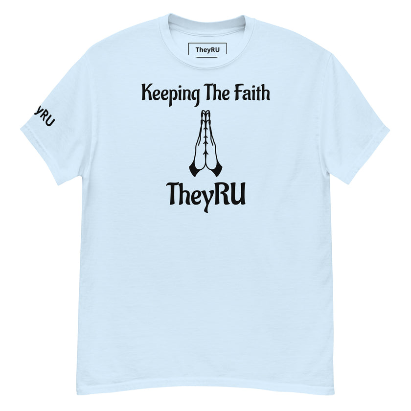 Keeping The Faith T-Shirt