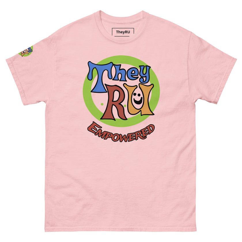 TheyRU Empowered T Shirt