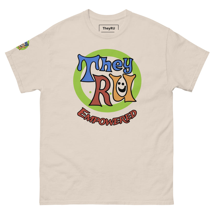 TheyRU Empowered T Shirt