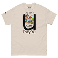 Ai can't U can T shirt