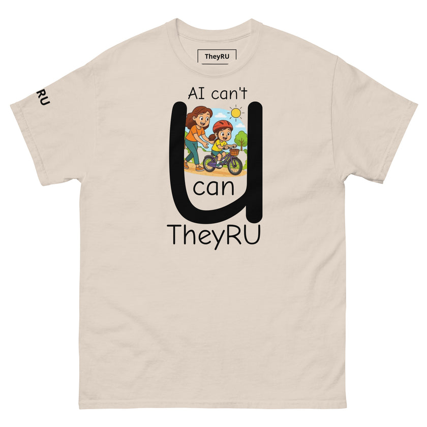 Ai can't U can T shirt