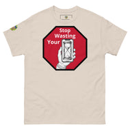 Hour glass Stop wasting your time t shirt