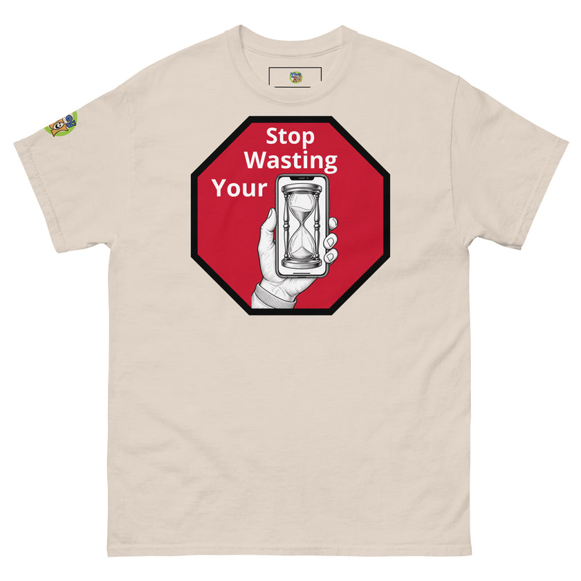 Hour glass Stop wasting your time t shirt