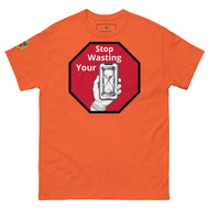 Hour glass Stop wasting your time t shirt