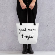 Good Vibes Tote bag