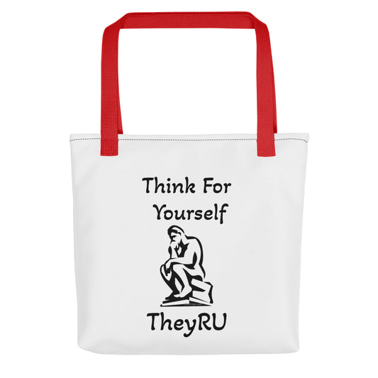 Think For Yourself TheyRU