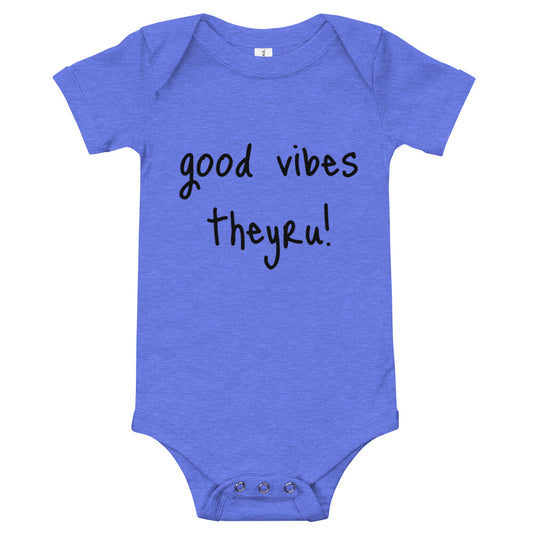 Good Vibes Baby short sleeve one piece