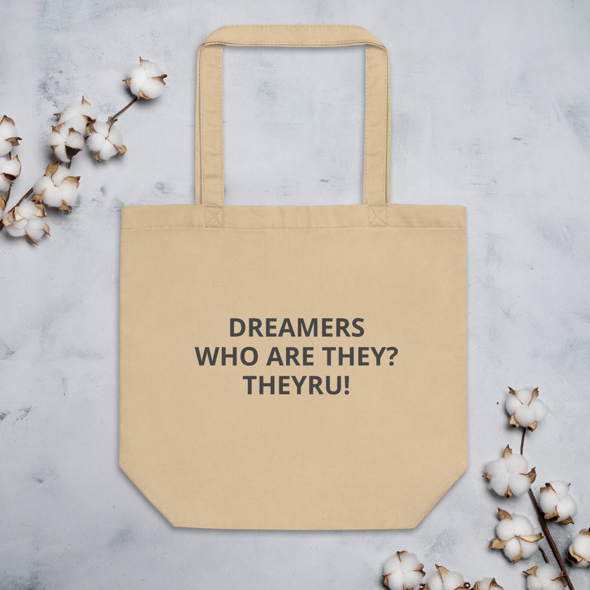 Dreamers Eco Tote Bag