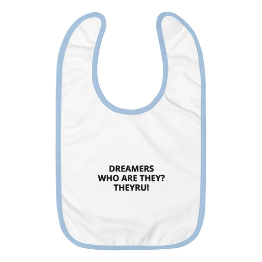 Dreamers Embroidered Baby Bib