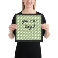 Good Vibes Framed poster